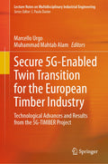 Secure 5G-Enabled Twin Transition for the European Timber Industry