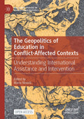 The Geopolitics of Education in Conflict-Affected Contexts