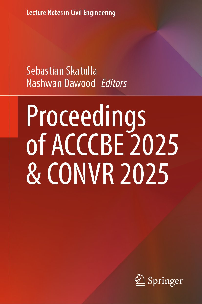Proceedings of ACCCBE 2025 & CONVR 2025