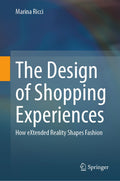 The Design of Shopping Experiences