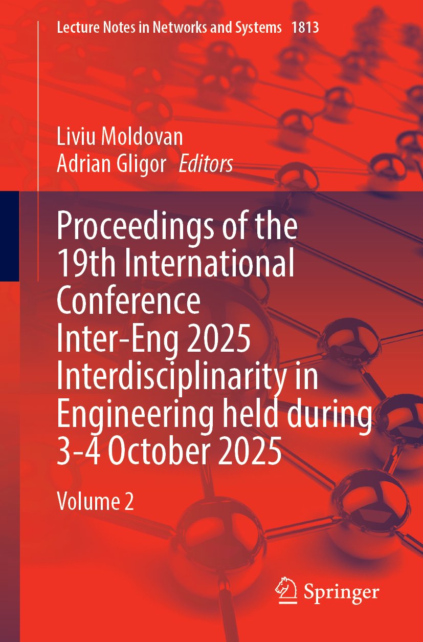Proceedings of the 19th International Conference Inter-Eng 2025 Interdisciplinarity in Engineering Held During 3–4 October 2025
