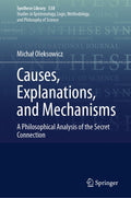 Causes, Explanations, and Mechanisms