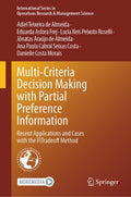 Multi-Criteria Decision Making with Partial Preference Information