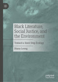 Black Literature, Social Justice, and the Environment