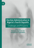 Election Administration in Nigeria's Fourth Republic