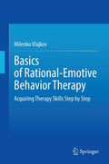 Basics of Rational-Emotive Behavior Therapy