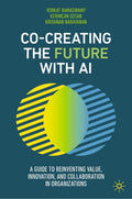 Co-Creating the Future with AI
