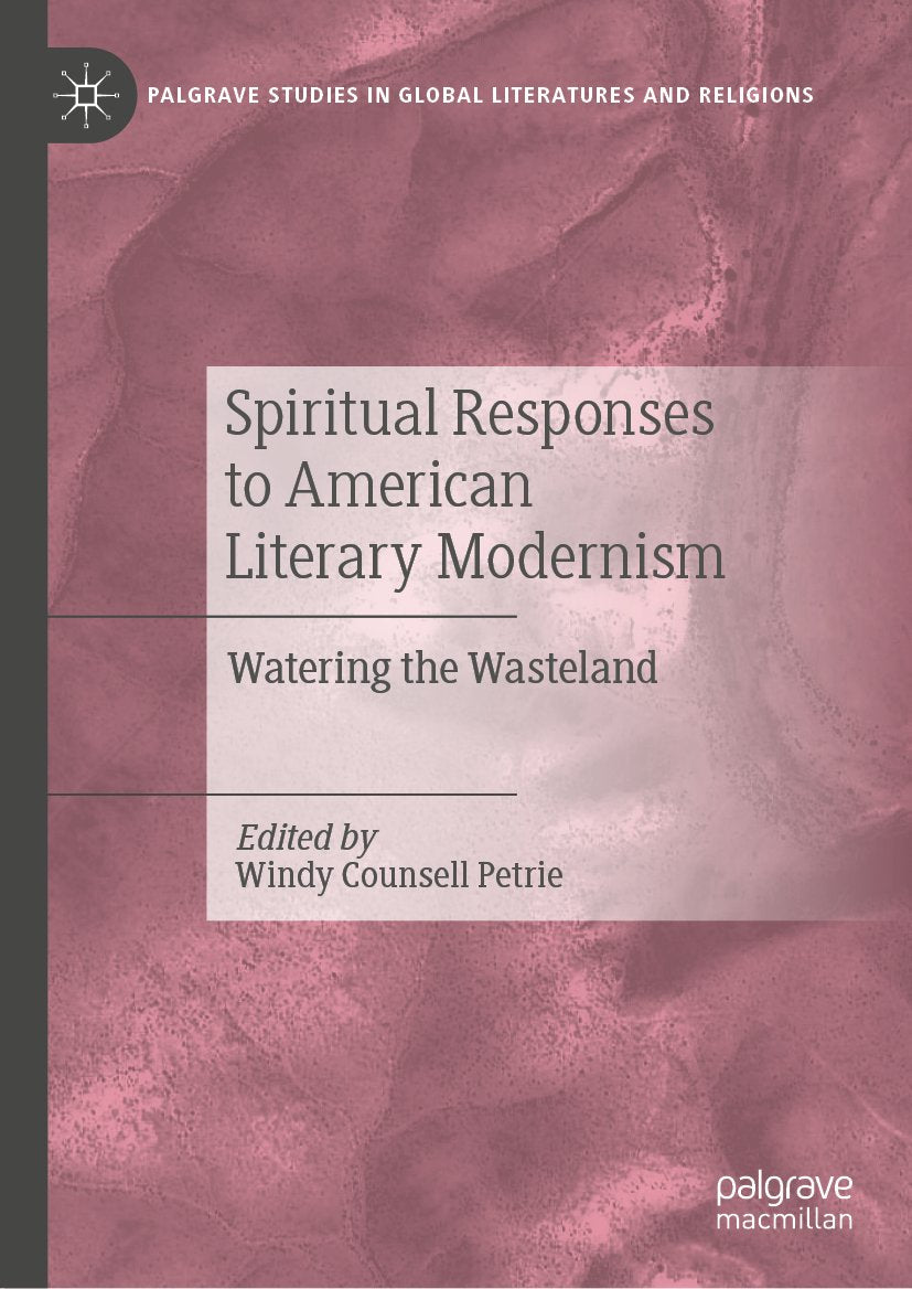 Spiritual Responses to American Literary Modernism