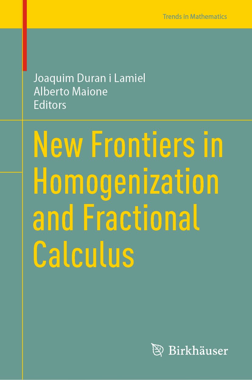 New Frontiers in Homogenization and Fractional Calculus