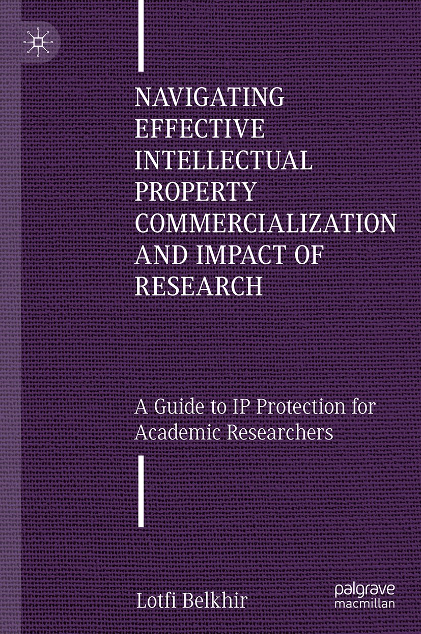 Navigating Effective Intellectual Property Commercialization and Impact of Research