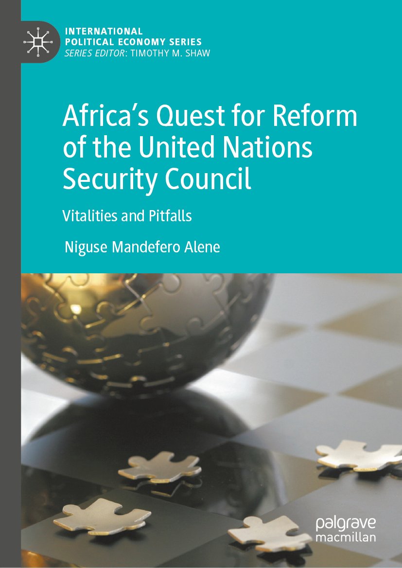 Africa’s Quest for Reform of the United Nations Security Council