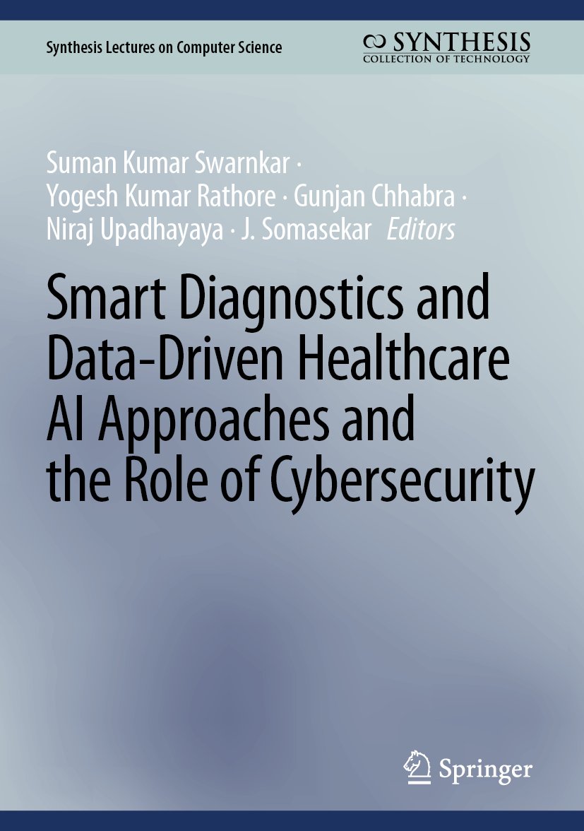Smart Diagnostics and Data-Driven Healthcare AI Approaches and the Role of Cybersecurity