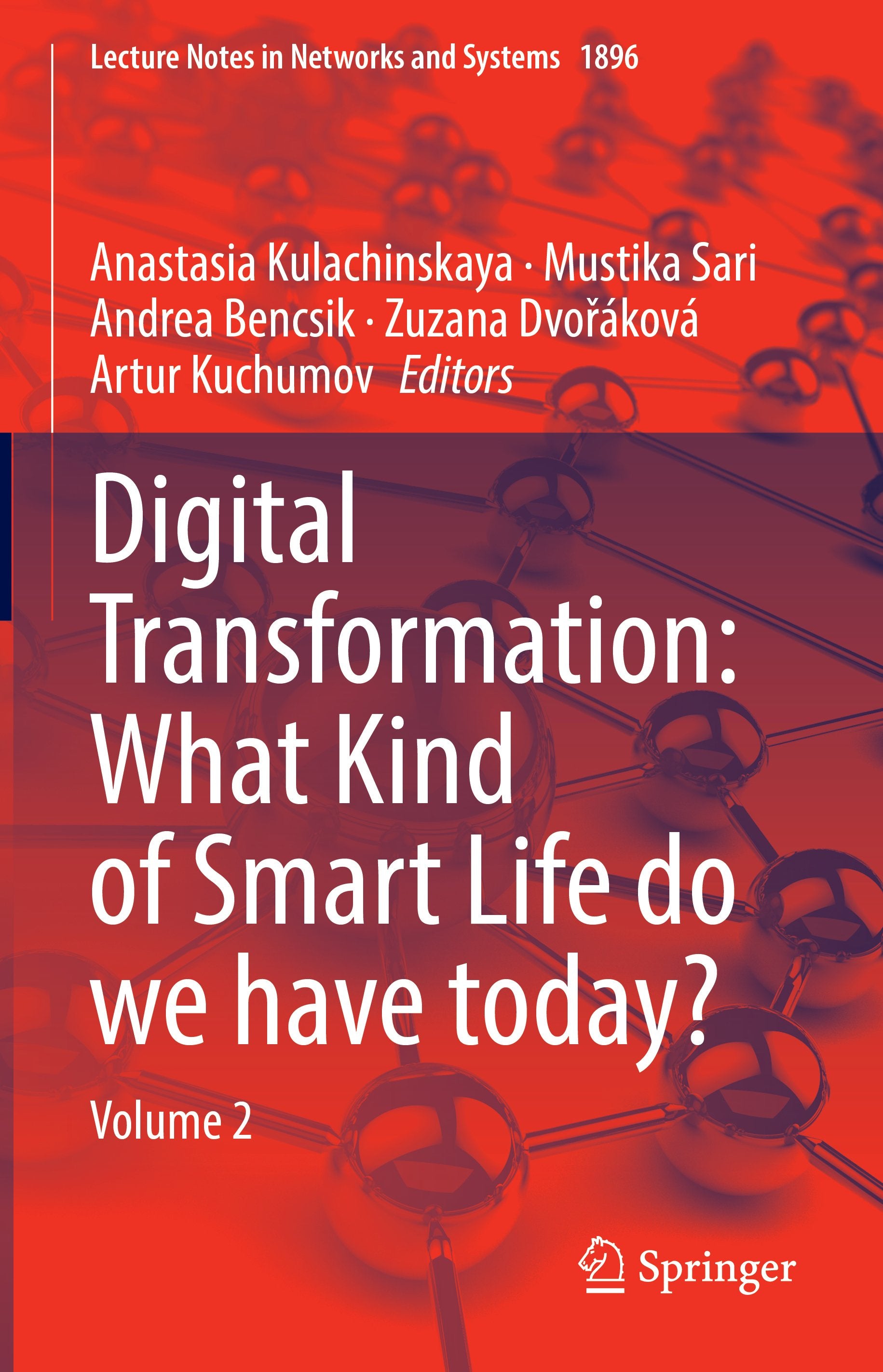 Digital Transformation: What Kind of Smart Life do we have today?