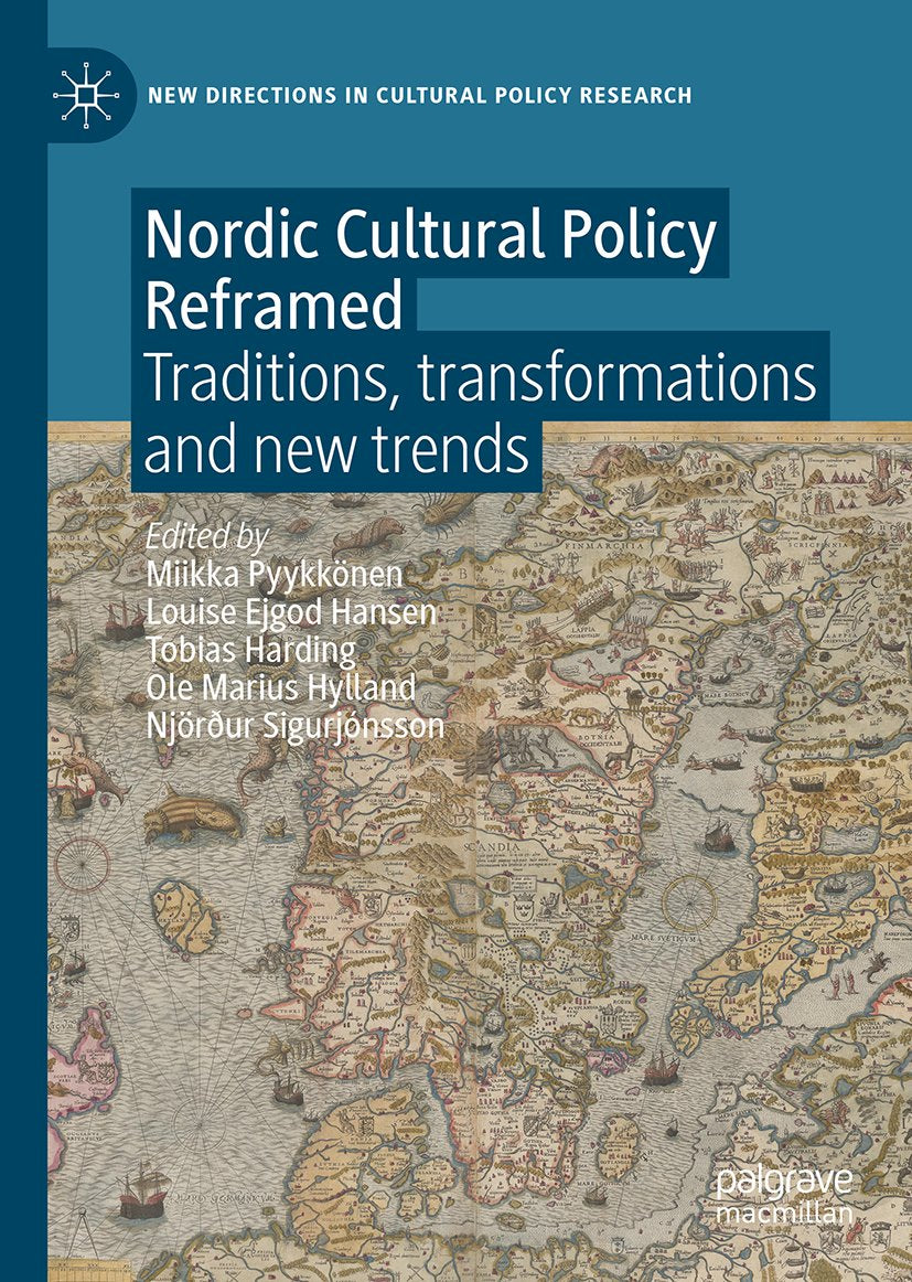 Nordic Cultural Policy Reframed