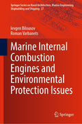 Marine Internal Combustion Engines and Environmental Protection Issues