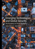 Emerging Technologies and Global Security
