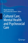 Cultural Care, Mental Health and Psychosocial Care