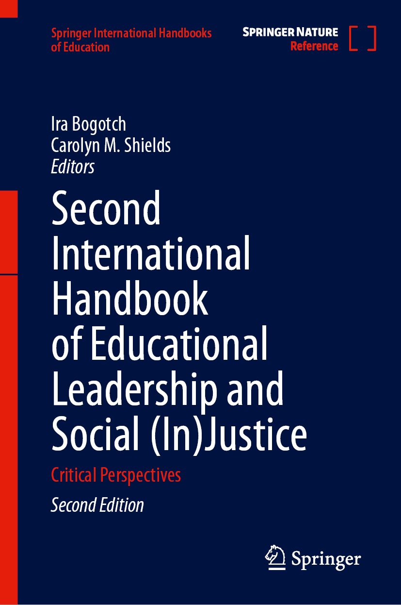 Second International Handbook of Educational Leadership and Social (In)Justice