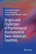 Origins and Challenges of Psychological Assessment in Ibero-American Countries