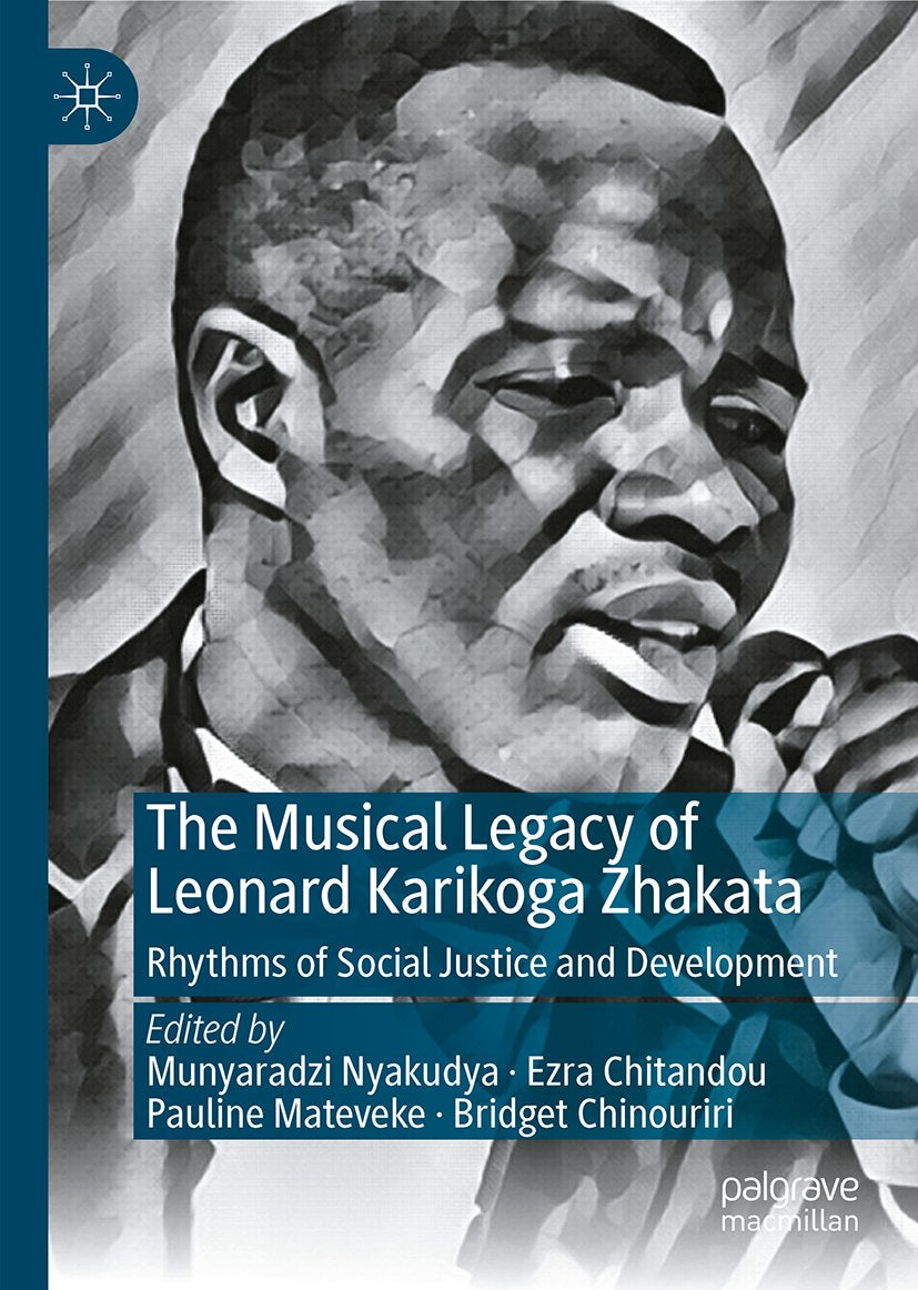 The Musical Legacy of Leonard Karikoga Zhakata