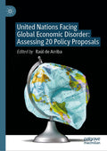 United Nations Facing Global Economic Disorder: Assessing 20 Policy Proposals