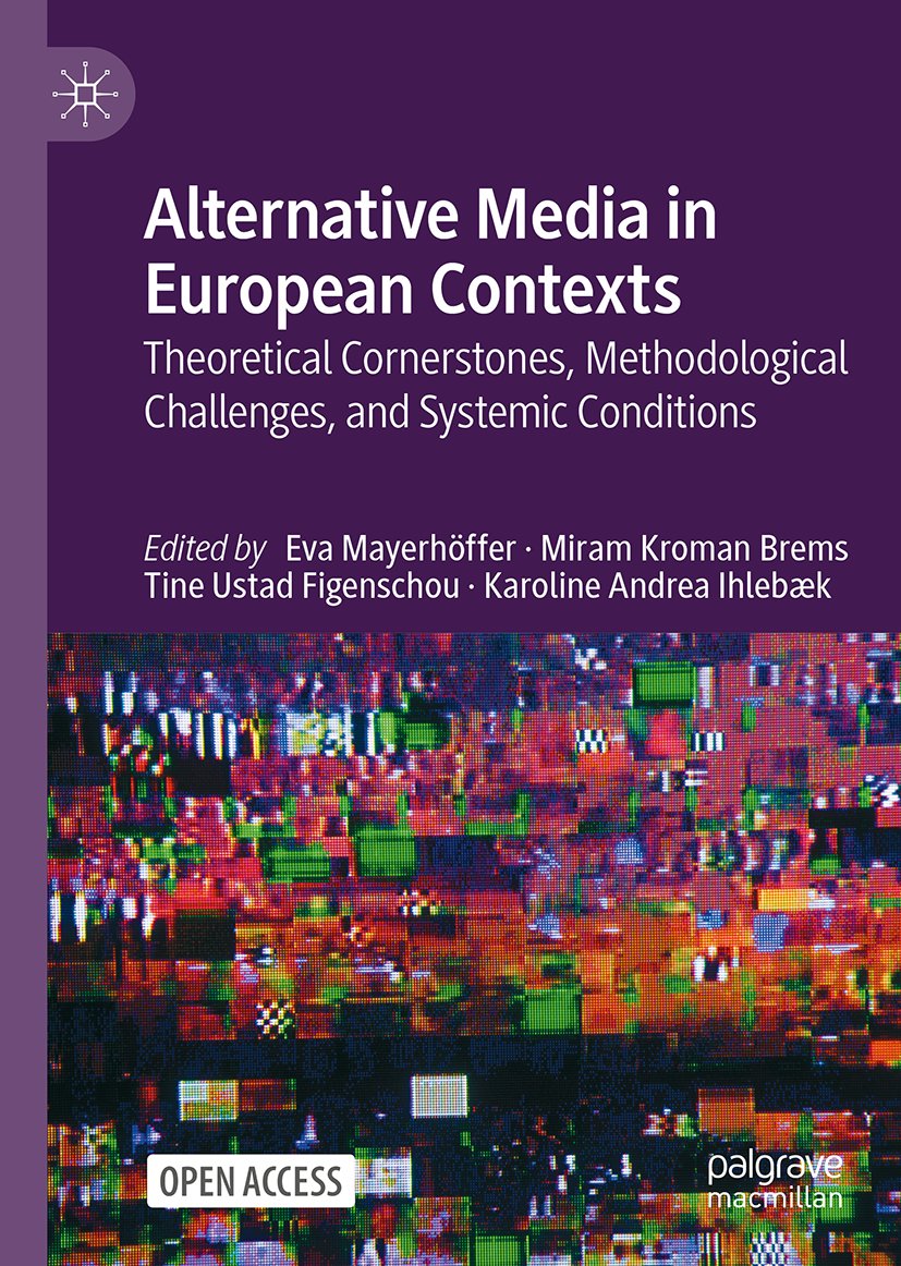 Alternative Media in European Contexts