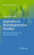Epigenetics in Neurodegenerative Disorders