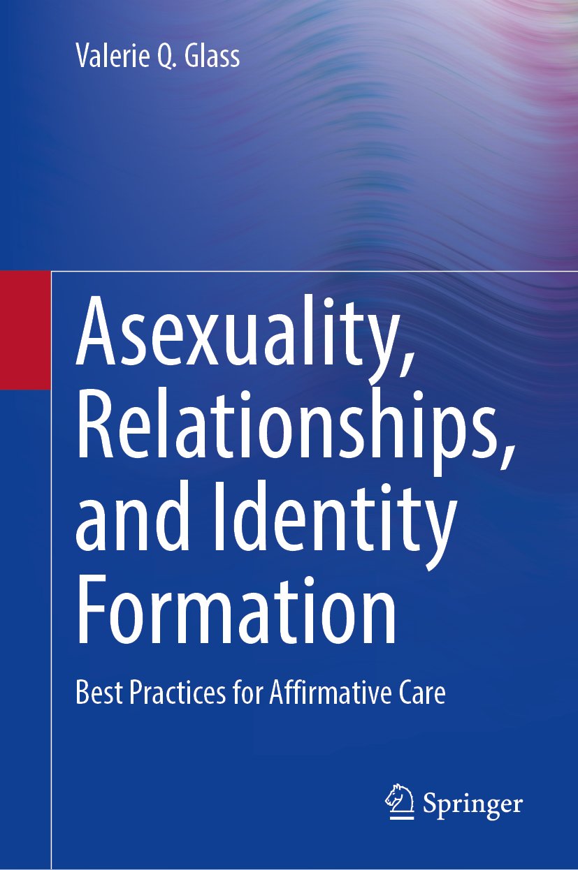 Asexuality, Relationships, and Identity Formation