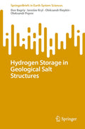 Hydrogen Storage in Geological Salt Structures