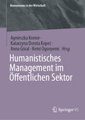 Humanistisches Management im Öffentlichen Sektor