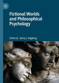 Fictional Worlds and Philosophical Psychology