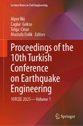 Proceedings of the 10th Turkish Conference on Earthquake Engineering