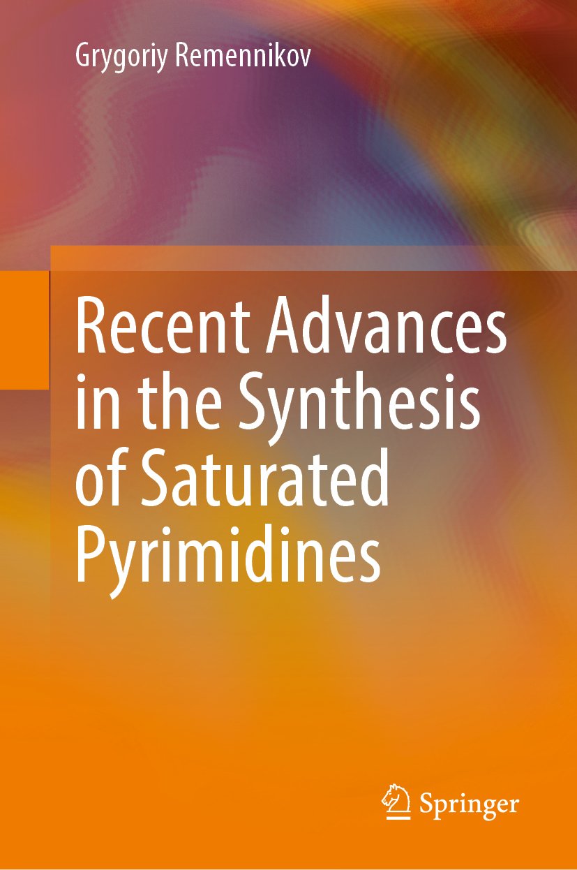Recent Advances in the Synthesis of Saturated Pyrimidines