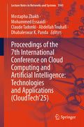 Proceedings of the 7th International Conference on Cloud Computing and Artificial Intelligence: Technologies and Applications (CloudTech’25)