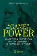 The “Game” for Power