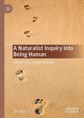 A Naturalist Inquiry into Being Human