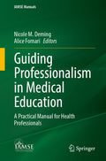 Guiding Professionalism in Medical Education