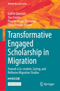Transformative Engaged Scholarship in Migration