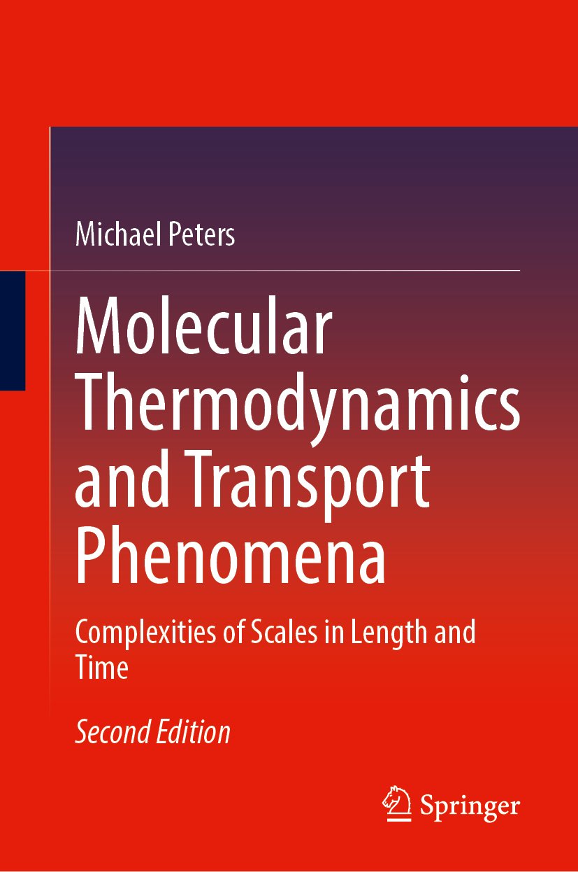 Molecular Thermodynamics and Transport Phenomena