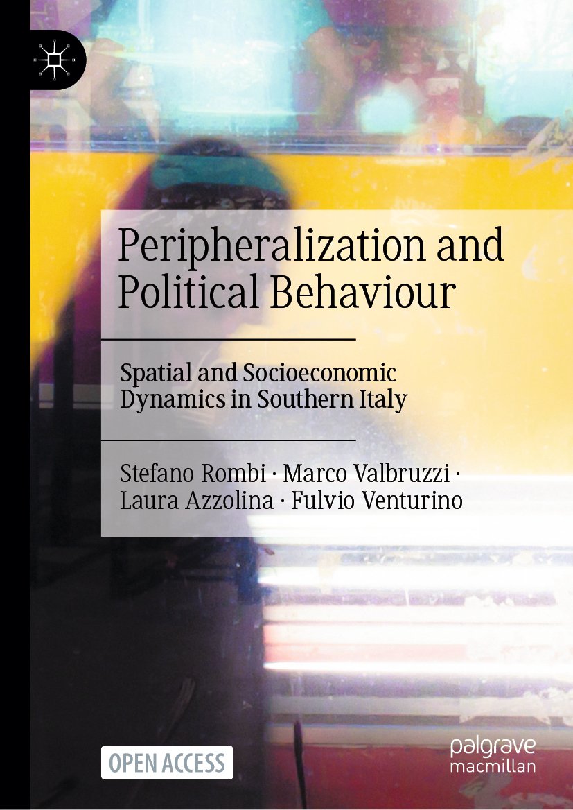 Peripheralization and Political Behaviour