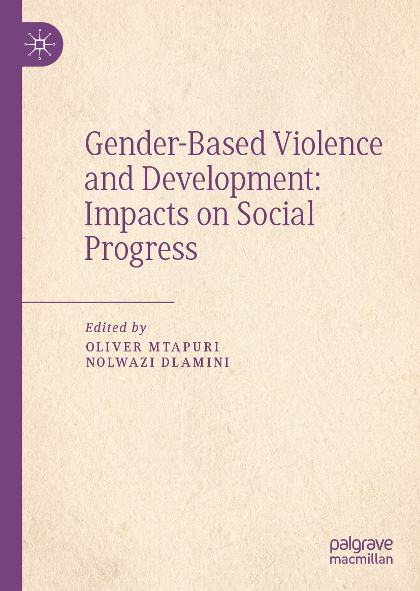 Gender-Based Violence and Development: Impacts on Social Progress
