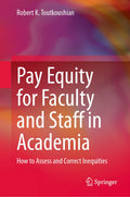 Pay Equity for Faculty and Staff in Academia