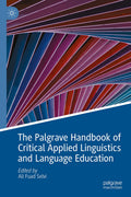 The Palgrave Handbook of Critical Applied Linguistics and Language Education