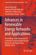 Advances in Renewable Energy Networks and Applications