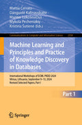 Machine Learning and Principles and Practice of Knowledge Discovery in Databases