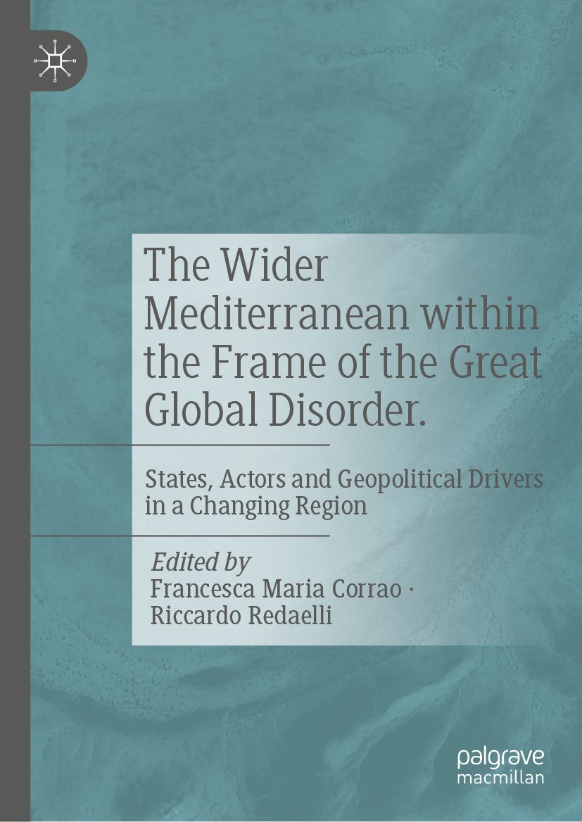 The Wider Mediterranean within the Frame of the Great Global Disorder 