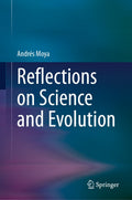 Reflections on Science and Evolution