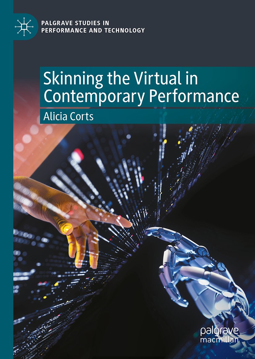 Skinning the Virtual in Contemporary Performance
