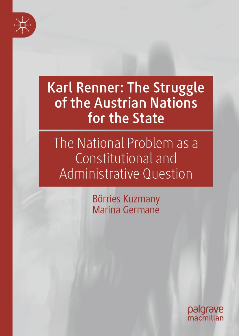 Karl Renner: The Struggle of the Austrian Nations for the State