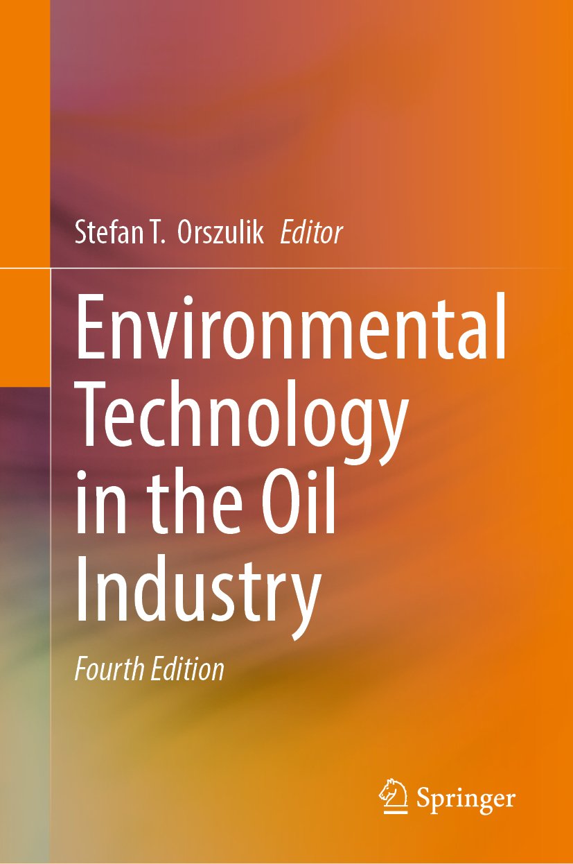 Environmental Technology in the Oil Industry